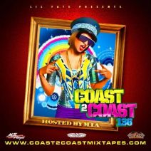 Coast 2 Coast (Hosted By M.I.A.) - Vol. 136